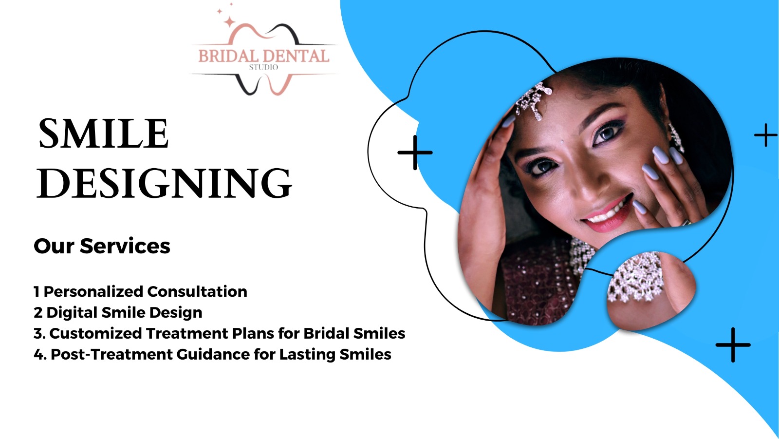 Smile Designing at Bridal Dental Studio in Ludhiana