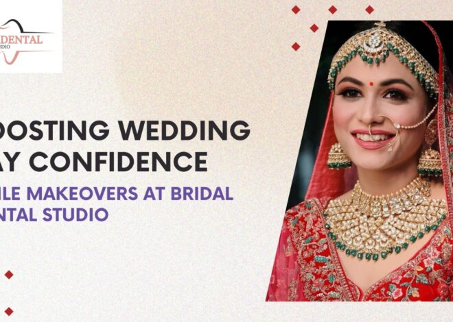 Boosting Wedding Day Confidence: Smile Makeovers at Bridal Dental Studio
