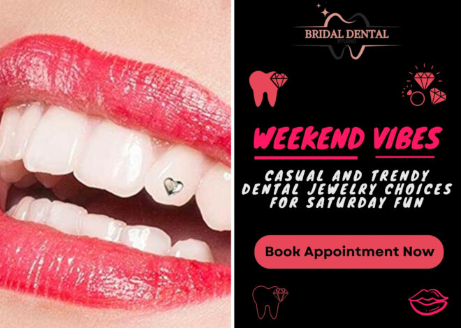 Weekend Vibes: Casual and Trendy Dental Jewelry Choices for Saturday Fun